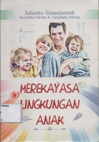 Image of Merekayasa Lingkungan Anak